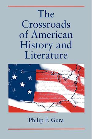 The Crossroads of American History and Literature
