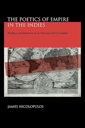 The Poetics of Empire in the Indies