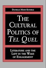 The Cultural Politics of Tel Quel
