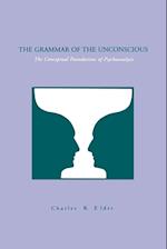 The Grammar of the Unconscious