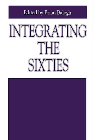 Integrating the Sixties