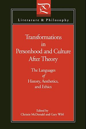 Transformations in Personhood and Culture After Theory