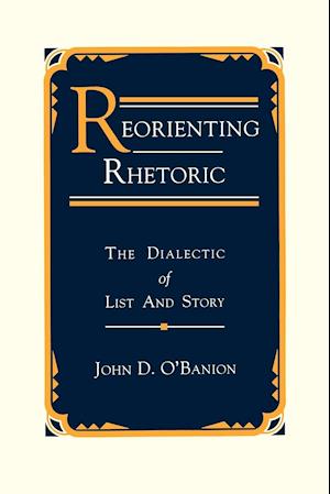 Reorienting Rhetoric