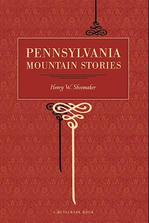 Pennsylvania Mountain Stories