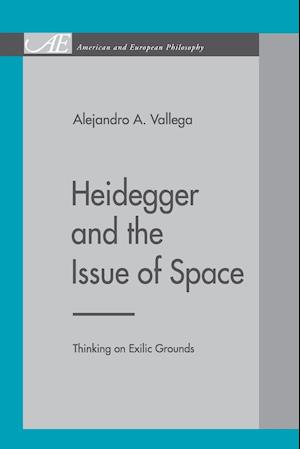 Heidegger and the Issue of Space