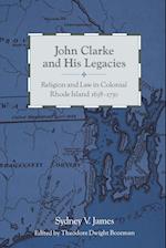 John Clarke and His Legacies