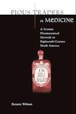 Pious Traders in Medicine