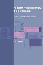 Politicians and Economic Reform in New Democracies