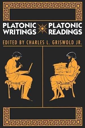 Platonic Writings/Platonic Readings