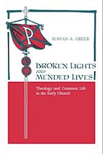 Broken Lights and Mended Lives