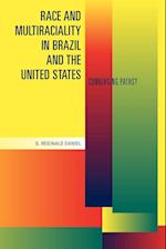 Race and Multiraciality in Brazil and the United States