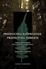 Producing Knowledge, Protecting Forests