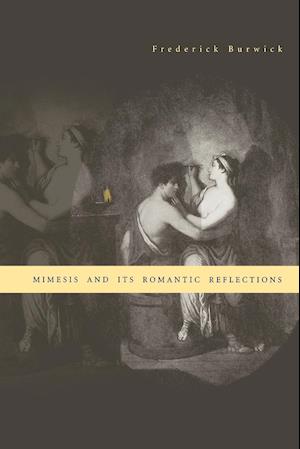 Mimesis and Its Romantic Reflections