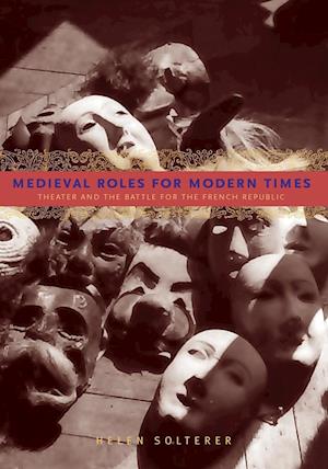 Medieval Roles for Modern Times