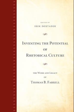 Inventing the Potential of Rhetorical Culture