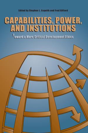 Capabilities, Power, and Institutions