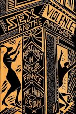 Sex, Violence, and the Avant-Garde