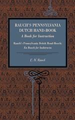Rauch's Pennsylvania Dutch Hand-Book
