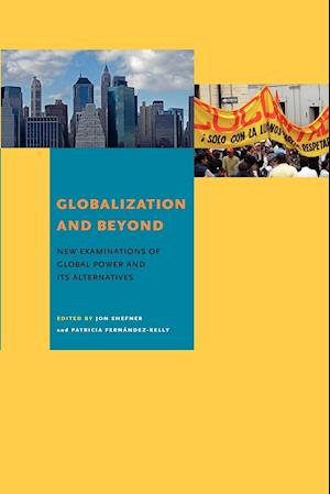 Globalization and Beyond