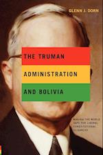 The Truman Administration and Bolivia