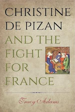 Christine de Pizan and the Fight for France