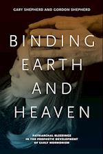 Binding Earth and Heaven