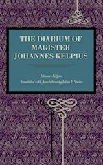 The Diarium of Magister Johannes Kelpius