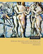Jewish Artists and the Bible in Twentieth-Century America