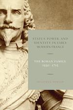Status, Power, and Identity in Early Modern France