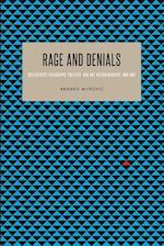 Rage and Denials