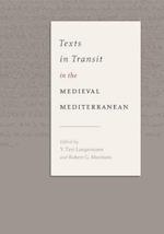 Texts in Transit in the Medieval Mediterranean