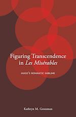 Figuring Transcendence in Les Misérables