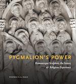 Pygmalion's Power