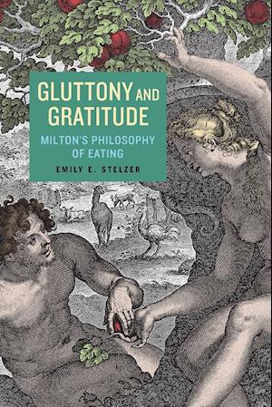 Gluttony and Gratitude