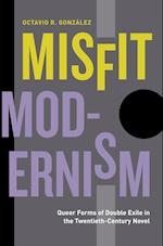 Misfit Modernism