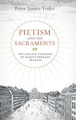 Pietism and the Sacraments