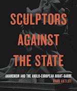 Sculptors Against the State
