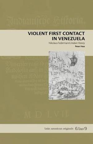 Violent First Contact in Venezuela