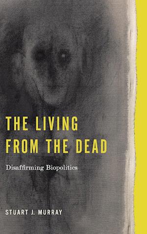 The Living from the Dead