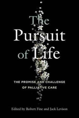 The Pursuit of Life