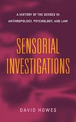 Sensorial Investigations