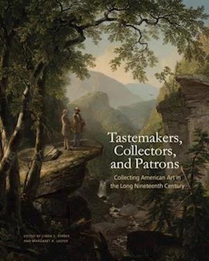 Tastemakers, Collectors, and Patrons