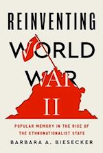 Reinventing World War II
