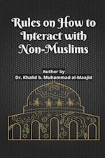 Rules on How to Interact with Non-Muslims 