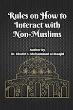 Rules on How to Interact with Non-Muslims 