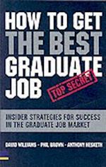 How to Get the Best Graduate Job