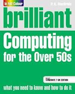 Brilliant Computing for the Over 50s Windows 7 edition