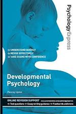 Psychology Express: Developmental Psychology