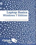 Laptop Basics Windows 7 Edition In Simple Steps