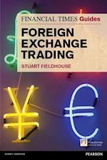 FT Guide to Foreign Exchange Trading